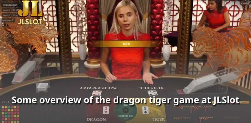 Some overview of the dragon tiger game at JLSlot